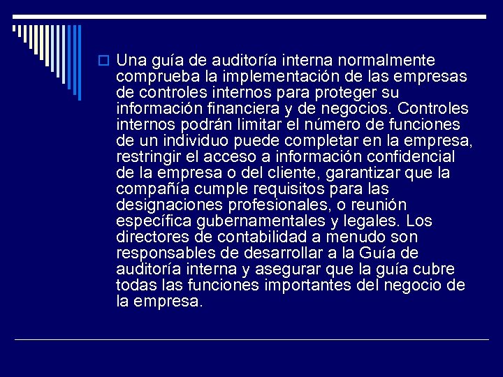  Una guía de auditoría interna normalmente comprueba la implementación de las empresas de