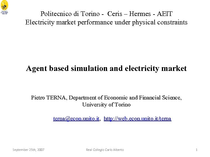 Politecnico di Torino - Ceris – Hermes - AEIT Electricity market performance under physical