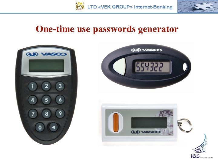 LTD «VEK GROUP» Internet-Banking One-time use passwords generator 