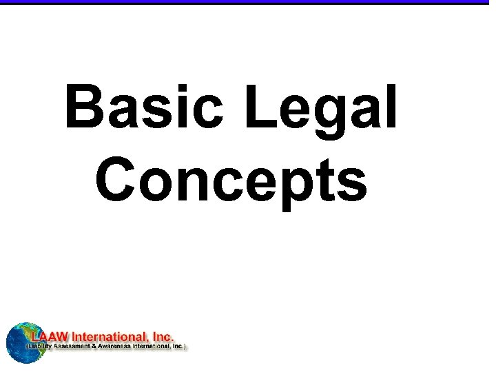 Basic Legal Concepts 