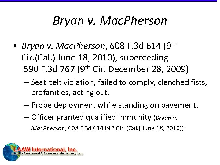 Bryan v. Mac. Pherson • Bryan v. Mac. Pherson, 608 F. 3 d 614
