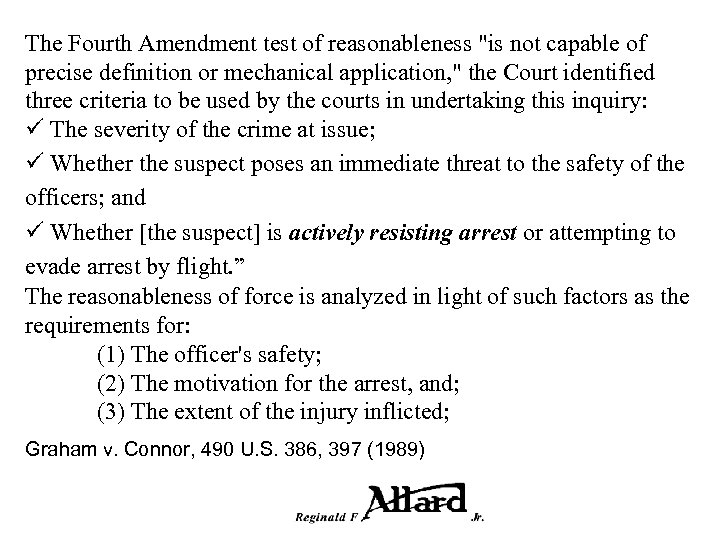The Fourth Amendment test of reasonableness "is not capable of precise definition or mechanical