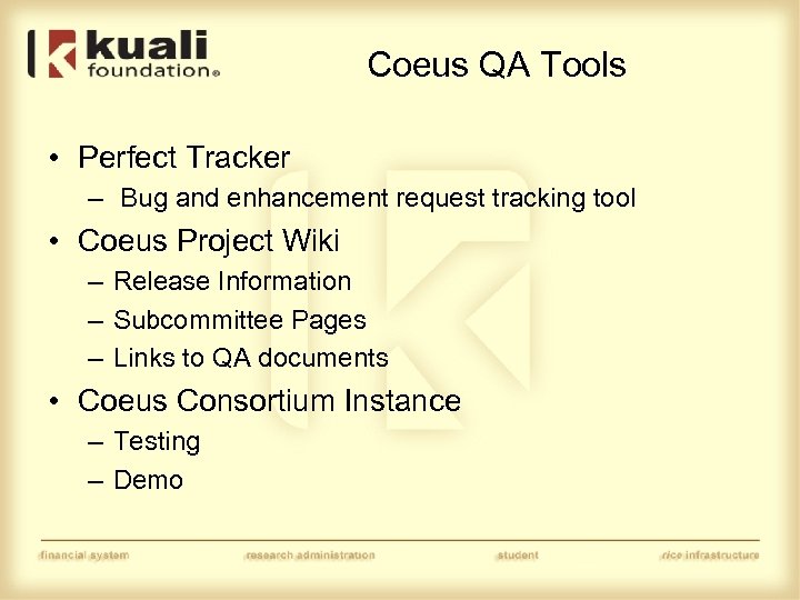 Coeus QA Tools • Perfect Tracker – Bug and enhancement request tracking tool •
