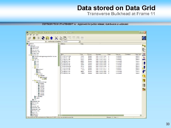 Data stored on Data Grid Transverse Bulkhead at Frame 11 DISTRIBUTION STATEMENT A :