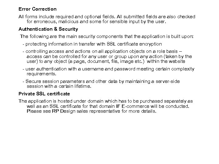 Error Correction All forms include required and optional fields. All submitted fields are also
