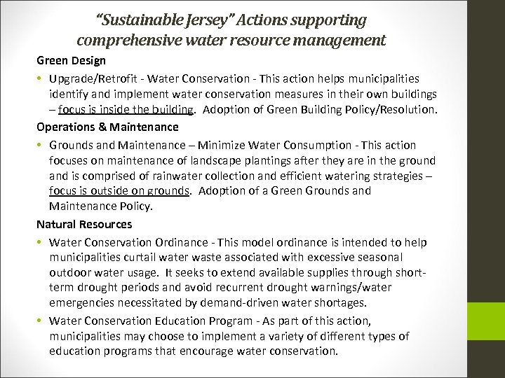 “Sustainable Jersey” Actions supporting comprehensive water resource management Green Design • Upgrade/Retrofit - Water