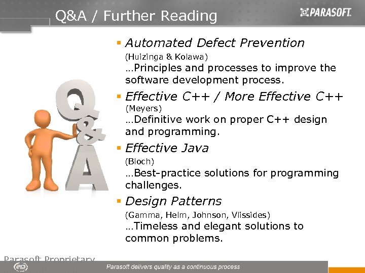 Q&A / Further Reading § Automated Defect Prevention (Huizinga & Kolawa) …Principles and processes