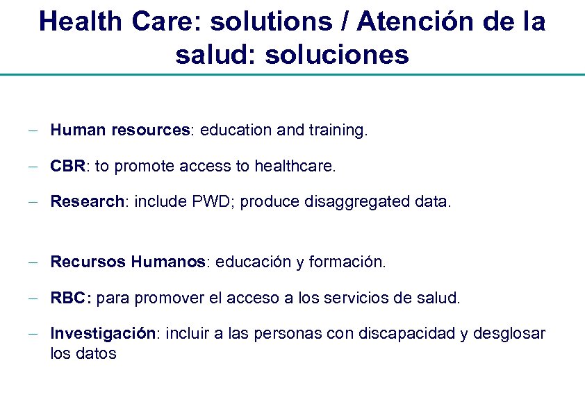 Health Care: solutions / Atención de la salud: soluciones - Human resources: education and