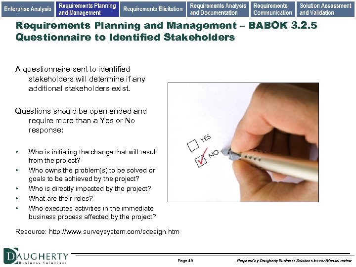 Requirements Planning and Management – BABOK 3. 2. 5 Questionnaire to Identified Stakeholders A