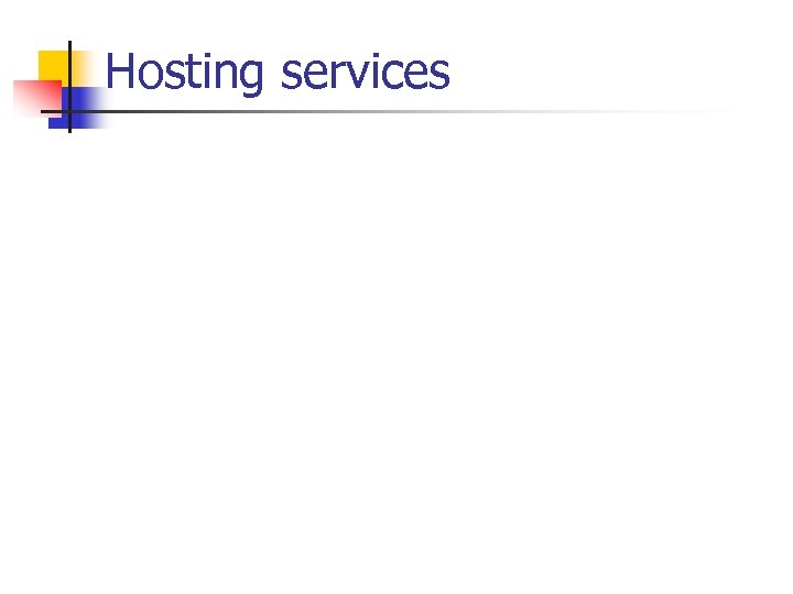 Hosting services 