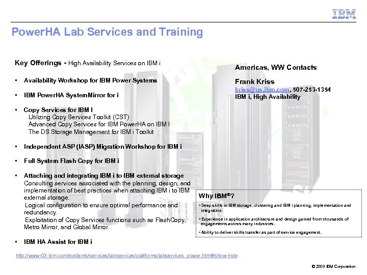 Power. HA Lab Services and Training Key Offerings - High Availability Services on IBM