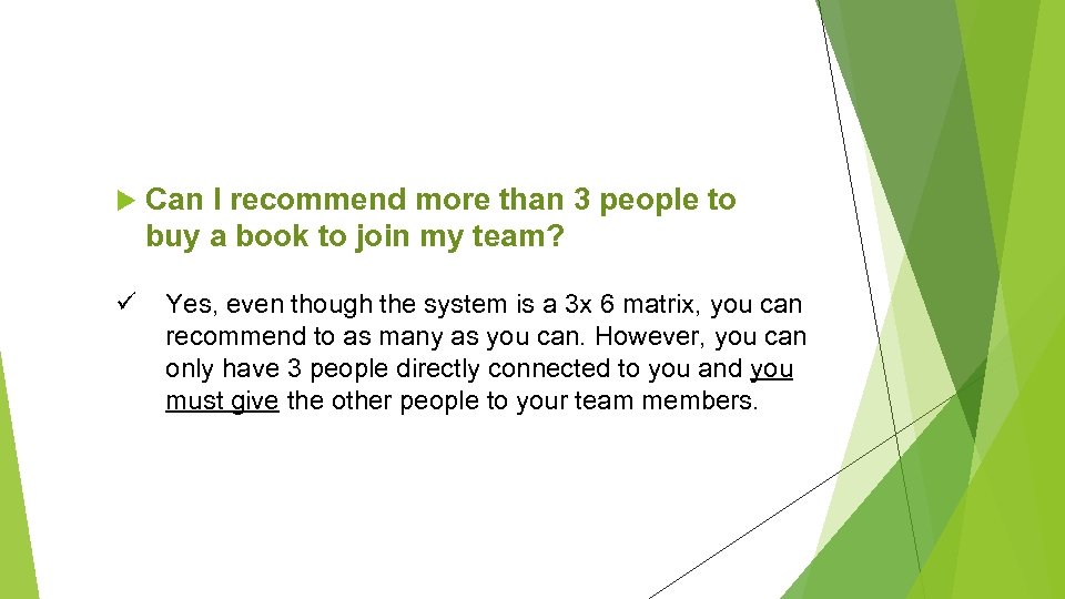  ü Can I recommend more than 3 people to buy a book to