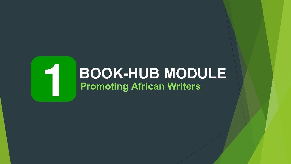 BOOK-HUB MODULE Promoting African Writers 