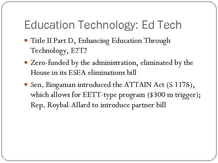 Education Technology: Ed Tech Title II Part D, Enhancing Education Through Technology, E 2