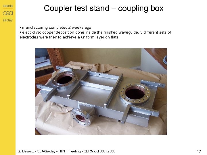 Coupler test stand – coupling box • manufacturing completed 2 weeks ago • electrolytic