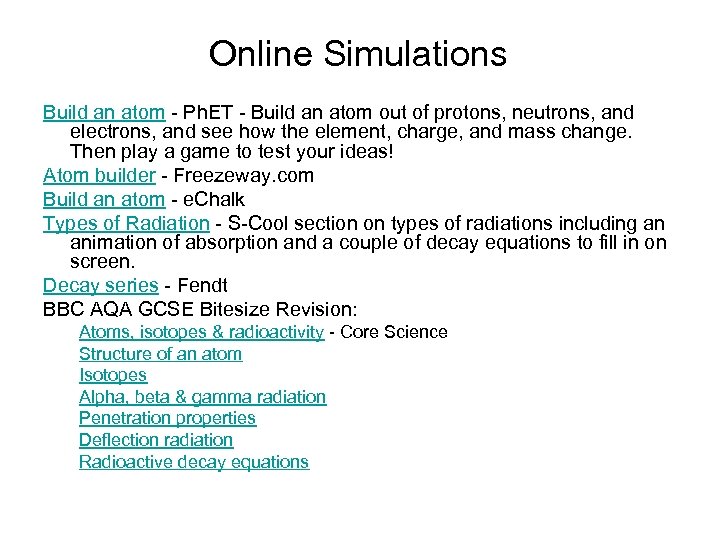 Online Simulations Build an atom - Ph. ET - Build an atom out of