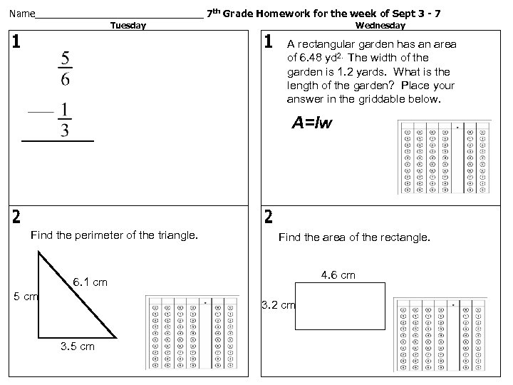 Name________________ 7 th Grade Homework for the week of Sept 3 - 7 Tuesday