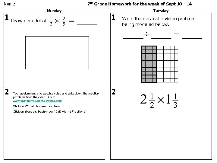 Name________________ 7 th Grade Homework for the week of Sept 10 - 14 Monday