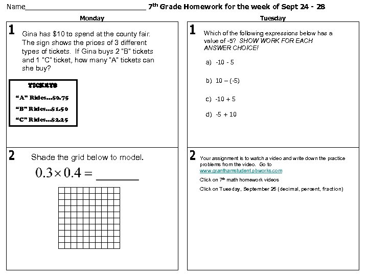 Name________________ 7 th Grade Homework for the week of Sept 24 - 28 Monday