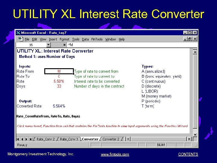 UTILITY XL Interest Rate Converter Montgomery Investment Technology, Inc. www. fintools. com CONTENTS 