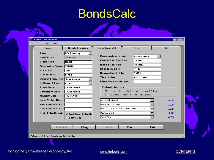 Bonds. Calc Montgomery Investment Technology, Inc. www. fintools. com CONTENTS 