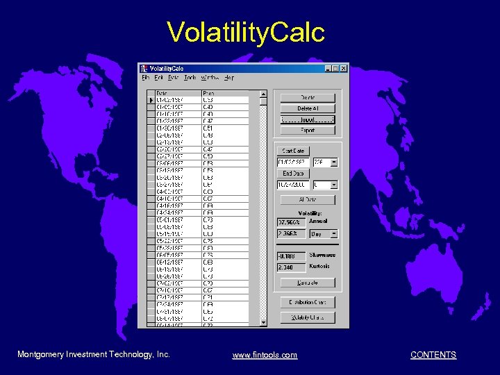 Volatility. Calc Montgomery Investment Technology, Inc. www. fintools. com CONTENTS 