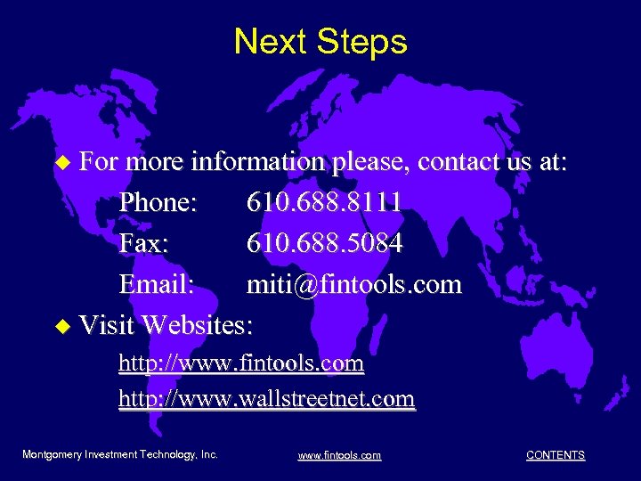 Next Steps u For more information please, contact us at: Phone: 610. 688. 8111