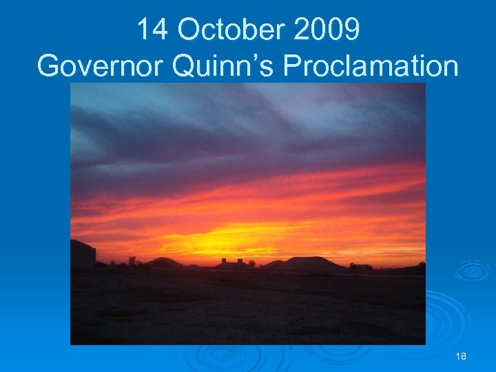 14 October 2009 Governor Quinn’s Proclamation 18 