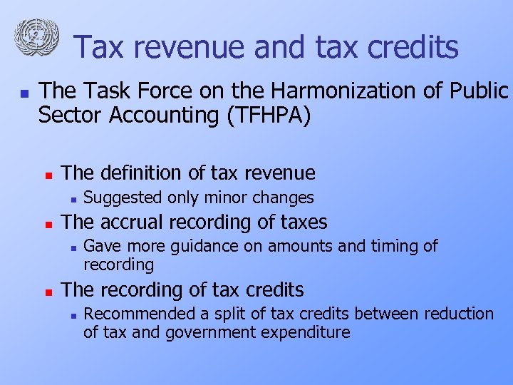 Tax revenue and tax credits n The Task Force on the Harmonization of Public