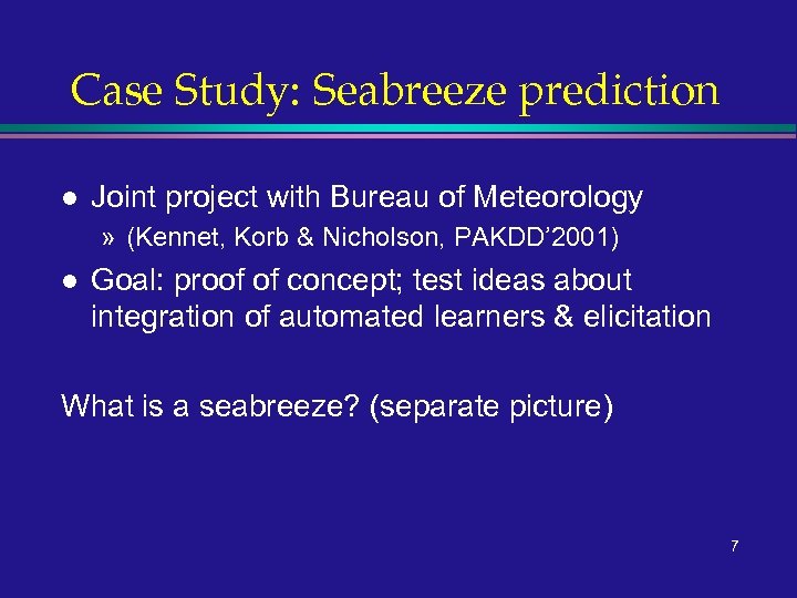 Case Study: Seabreeze prediction l Joint project with Bureau of Meteorology » (Kennet, Korb