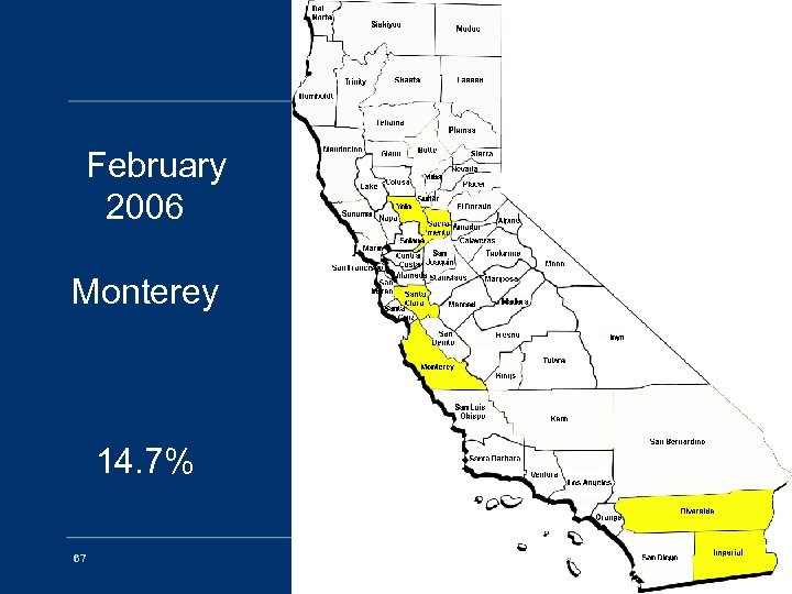 February 2006 Monterey 14. 7% 67 EDRS OVERVIEW 