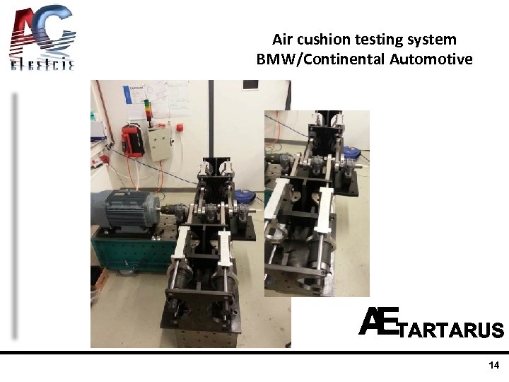 Air cushion testing system BMW/Continental Automotive TARTARUS 14 