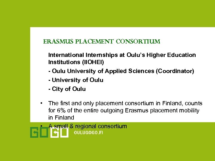 Erasmus Placement Consortium International Internships at Oulu’s Higher Education Institutions (IIOHEI) - Oulu University