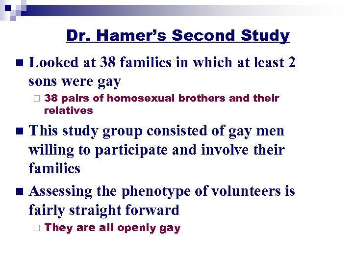 Dr. Hamer’s Second Study n Looked at 38 families in which at least 2