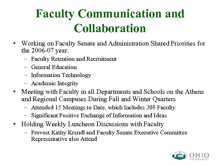 Faculty Communication and Collaboration • Working on Faculty Senate and Administration Shared Priorities for