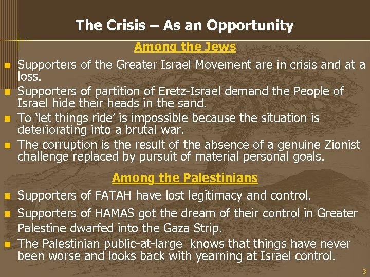 The Crisis – As an Opportunity n n n n Among the Jews Supporters