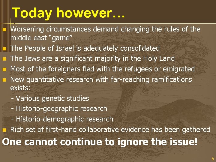 Today however… n n n Worsening circumstances demand changing the rules of the middle