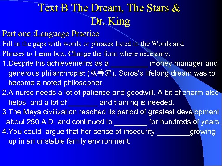 Text B The Dream, The Stars & Dr. King Part one : Language Practice