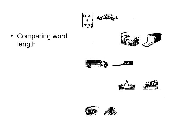  • Comparing word length 