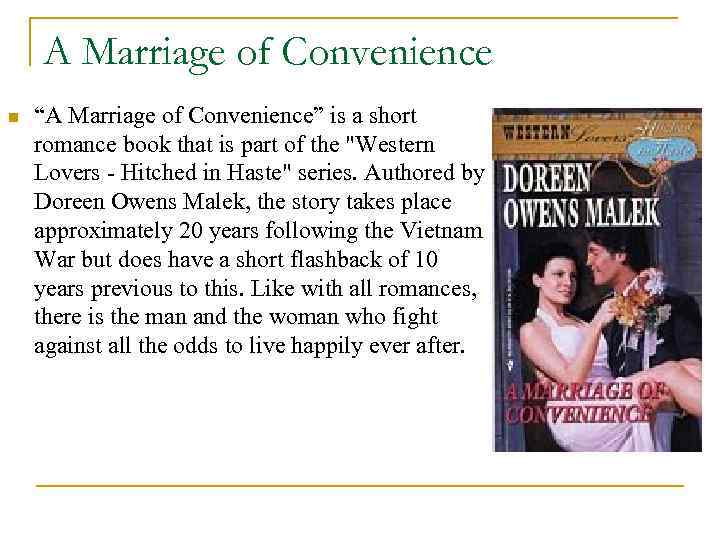 A Marriage of Convenience n “A Marriage of Convenience” is a short romance book