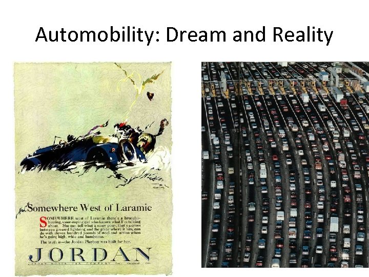 Automobility: Dream and Reality 
