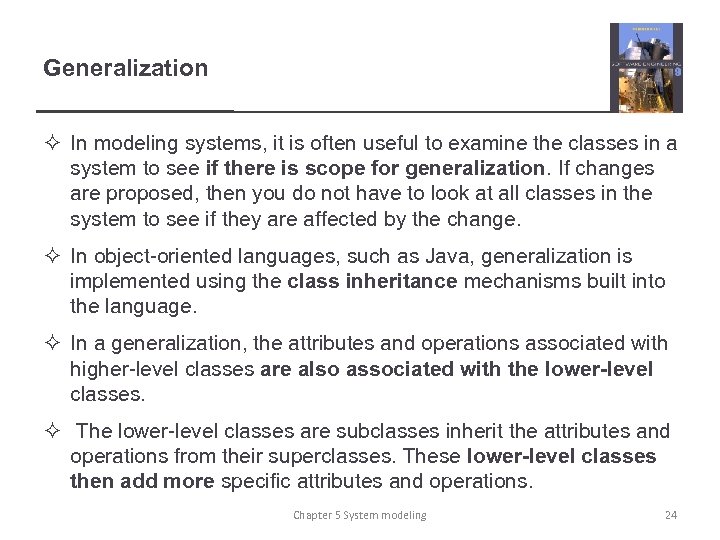 Generalization ² In modeling systems, it is often useful to examine the classes in