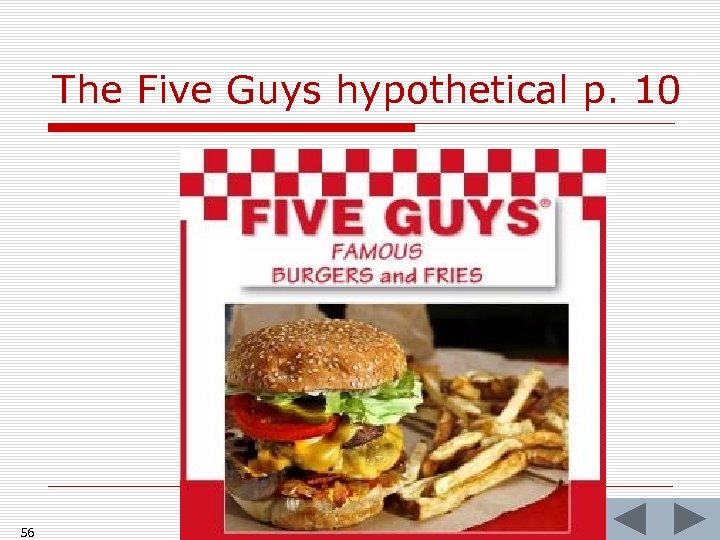 The Five Guys hypothetical p. 10 56 