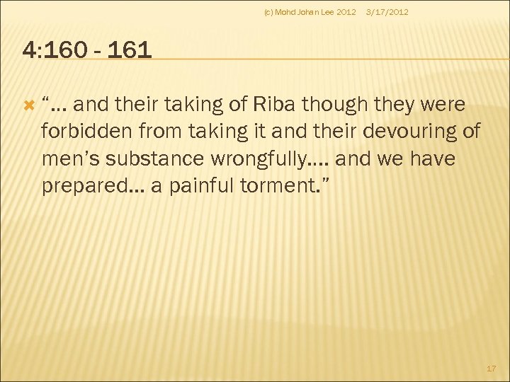 (c) Mohd Johan Lee 2012 3/17/2012 4: 160 - 161 “… and their taking