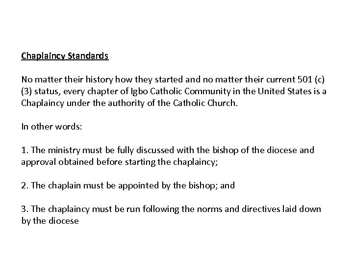 Chaplaincy Standards No matter their history how they started and no matter their current