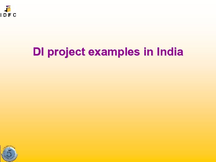 DI project examples in India 