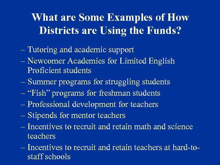 What are Some Examples of How Districts are Using the Funds? – Tutoring and