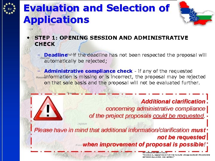 EU Evaluation and Selection of Applications • STEP 1: OPENING SESSION AND ADMINISTRATIVE CHECK
