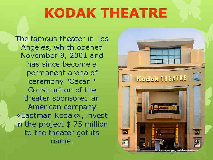 The famous theater in Los Angeles, which opened November 9, 2001 and has since