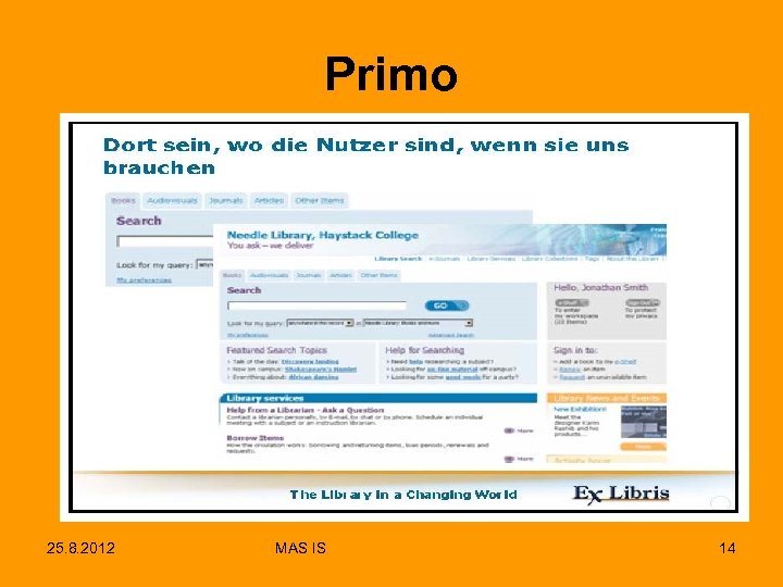 Primo 25. 8. 2012 MAS IS 14 